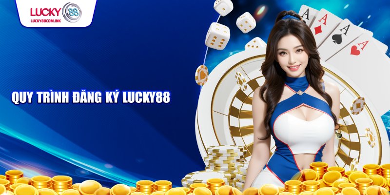 Hướng dẫn đăng ký Lucky88