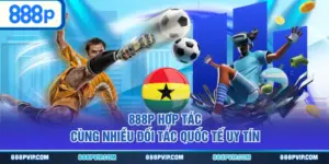 888P hợp tác cùng nhiều đối tác quốc tế uy tín