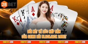 28bet nhà cái casino game bài hàng đầu châu á